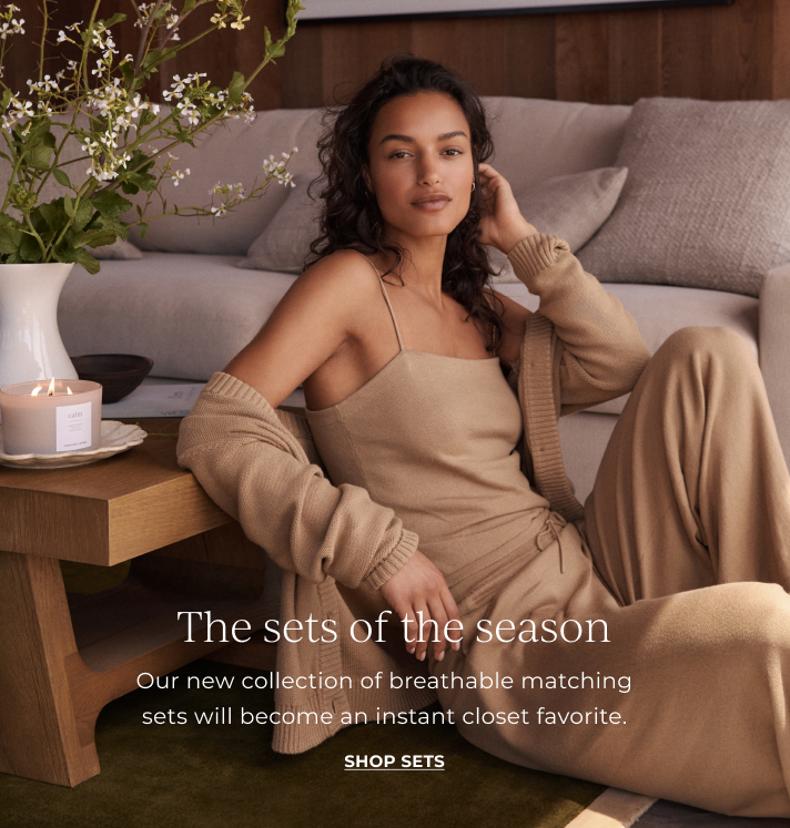 Made for matching. This season's must-have sets. Shop sets