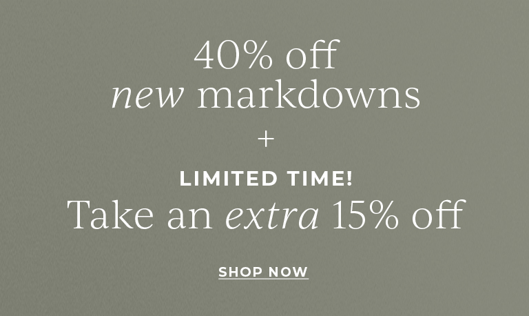 40% off new markdowns