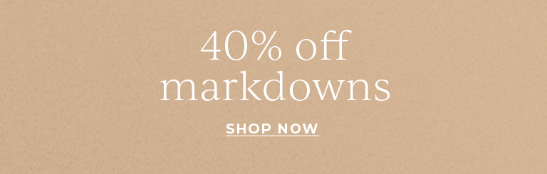 40% off markdowns